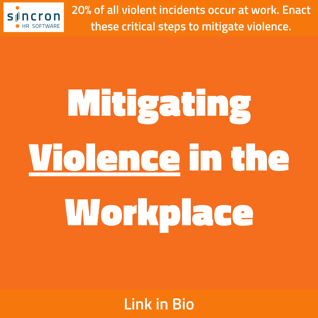 Sincron HR Blog - Safety Series: How to mitigate violence in the workplace